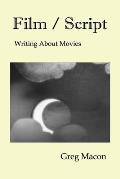 Film / Script: Writing About Movies