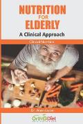 Nutrition for the Elderly: A Clinical Approach