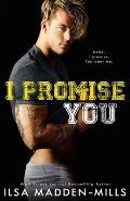 I Promise You: Stand-Alone College Sports Romance