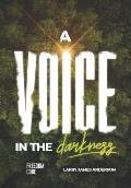 A Voice In The Darkness: Freedom Code