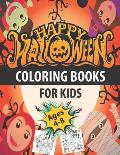 Happy Halloween coloring books for kids ages 4-8: 50 Easy and clean Halloween themed image to color Suitable for Gift for any occasions