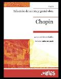Chopin: Selecci?n de su rica y genial obra para piano