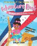 Brailynn Goes to Paris, France Adventure Book