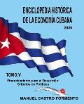 Enciclopedia Hist?rica de la Econom?a Cubana Tomo V: Financiamiento para el desarrollo