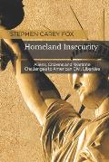 Homeland Insecurity: Aliens, Citizens and Wartime Challenges to American Civil Liberties