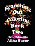 Branching Out Coloring Book Two