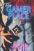 The Gamer Place