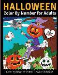 Halloween - Color By Number for adults: 25 Paint By Number Coloring Pages with detailed yet cute pictures of trick and treat, Pumpkins, Witches, Hallo