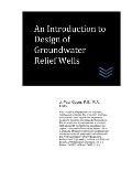 An Introduction to Design of Groundwater Relief Wells