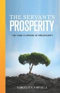 The Servant's Prosperity: The True Purpose of Prosperity