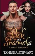 Rick and Sharmeka: A BWWM Romance: (A For My Good Series Spin-off)