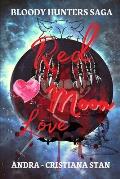 Red Moon Love