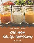 Oh 444 Salad Dressings