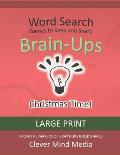 Brain-Ups Large Print Word Search: Games to Keep You Sharp: Christmas Time!