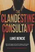 The Clandestine Consultant