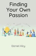 Finding Your Own Passion