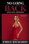 No Going Back - Estes Park, Colorado: An Erotic Novella