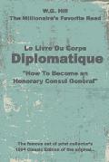 Le Livre Du Corps Diplomatique: How To Become an Honorary Consul General