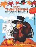 Happy Thanksgiving Coloring Book for Kids Ages 4-8: Happy Thanksgiving and autumn falls Holiday decorations with turkey and pumpkin for holiday kids,