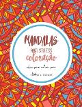Mandalas anti-estresse colora??o - Livro para colorir para adultos e crian?as: Magn?ficos Mandalas para os apaixonados - Livro de colorir Adultos e Cr