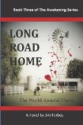 Long Road Home: The World Around Them