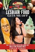 Sentient Lesbian Food Gets Me Off Eight Tales Of Edible Ladybuck On Ladybuck Love