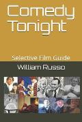 Comedy Tonight: Selective Film Guide