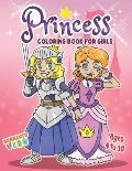 Princess Coloring Book for Girls: Confident, Brave, Beautiful & Inspirational Princesses for ages 4 - 10