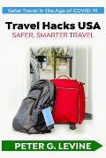 Travel Hacks USA: Safer, Smarter Travel