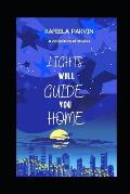 Lights will guide you home: A collection of short stories