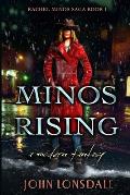 Minos Rising: A modern fantasy