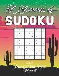 A Summer of Sudoku 9 x 9 Round 5: Very Hard Volume 11: Relaxation Sudoku Travellers Puzzle Book Vacation Games Japanese Logic Nine Numbers Mathematics