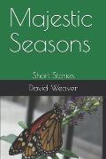 Majestic Seasons: Short Stories