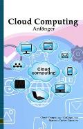 Cloud Computing: Anf?nger: White Edition