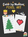 color by number Pixel art: book for Kids and Adults - pixelated pictures to color - pixel art drawing and coloring