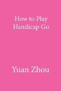 How to Play Handicap Go
