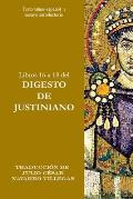 Libros 16 a 18 del Digesto de Justiniano: Texto latino-espa?ol y ensayo introductorio