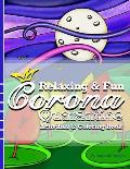 Relaxing & Fun Corona Quarantine Activities & Coloring Book: Lockdown activities for ages 13+ Stylized landscapes Coloring Pages Puzzles Sudoku Fill'a