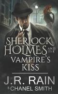 Sherlock Holmes and the Vampire's Kiss