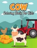 Cow Coloring Book for Kids: Cute and Unique Coloring Activity Book for Toddler, Preschooler & Kids Ages 4-8