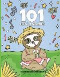 101 Cute Animals Coloring Book for Kids 4-8: Preschool Curriculum and Jumbo Activity Book for Toddlers and Children With Special Needs Ages 4-9 Years}