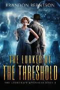 The Lurker at the Threshold: A Horror Mystery