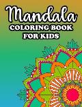 Mandala Coloring Book For Kids: Large Print Mandalas For Beginners And Children, Simple Patterns And Designs To Color