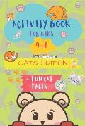 Activity book for kids 4-8 Cats Edition + Fun cat facts: Coloring, Dot to Dot, Word Search, Crossword, Sudoku, 10 Cat Facts, 99 pages
