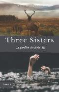 Three Sisters - Le gardien des lochs III: Suite et fin des aventures de Scott et Victoria