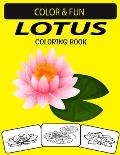 Lotus Coloring Book: Fantastic and Wonderful Edition Unique Designs Lotus Coloring Book for Kids