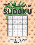 A Summer of Sudoku 16 x 16 Round 5: Very Hard Volume 20: Relaxation Sudoku Travellers Puzzle Book Vacation Games Japanese Logic Number Mathematics Cro