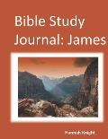 Bible Study Journal: James