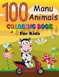 100 Manu Animals Coloring Book for Kids: English - Samoan Pages of Animals to Color and Learn Samoa Vocabulary Language. Activity Workbook for Toddler
