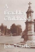 A Brackley Childhood